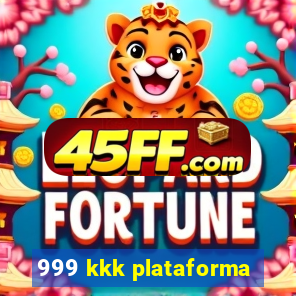999 kkk plataforma